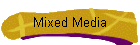 Mixed Media